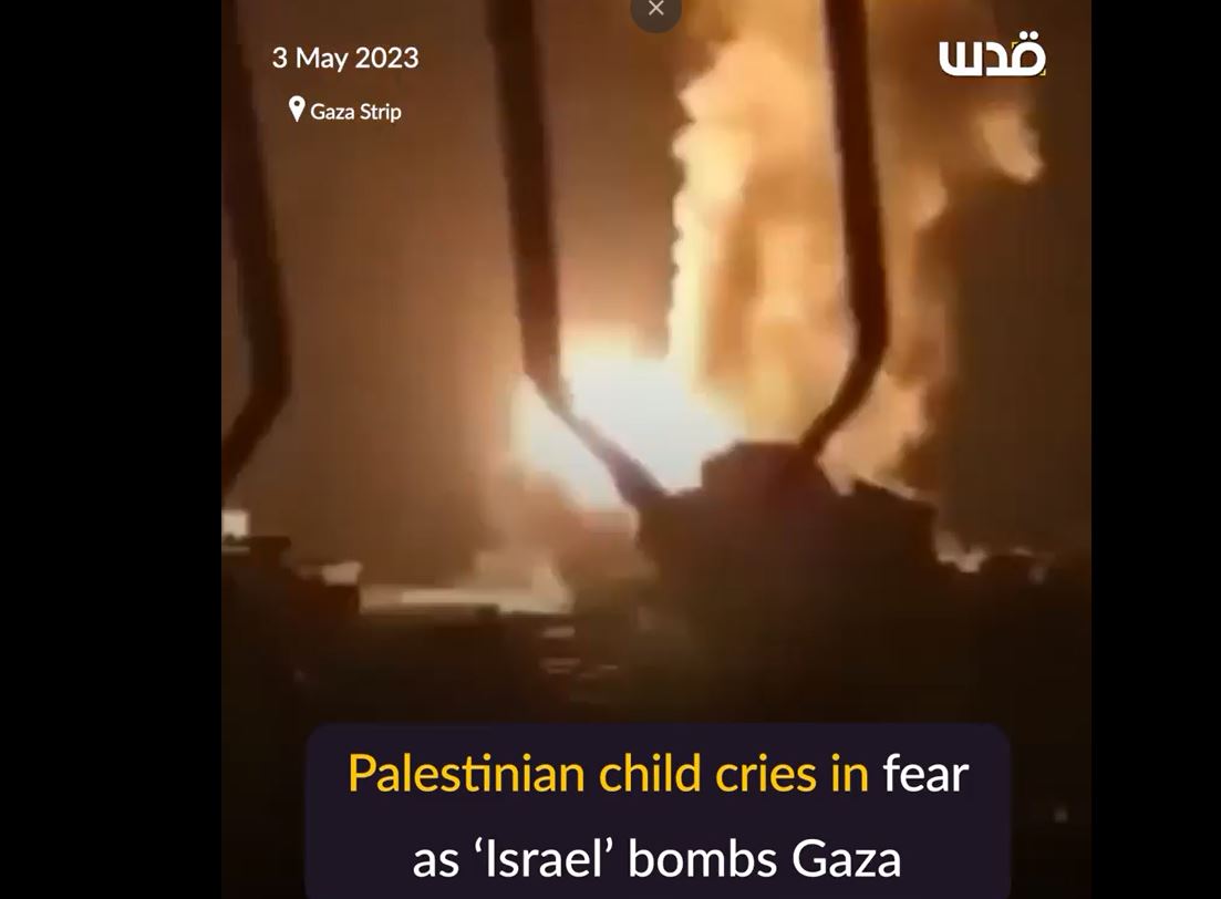 Watch: A Palestinian girl cries in fear as Israeli occupation bombs several Gaza areas 