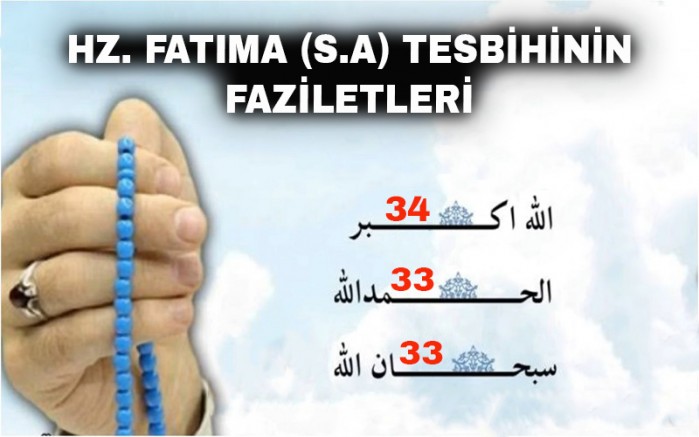 Hz. Fatıma (s.a) Tesbihinin Faziletleri