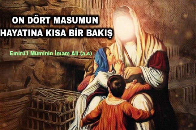 On Dört Masumun Hayatına Kısa Bir Bakış - 2