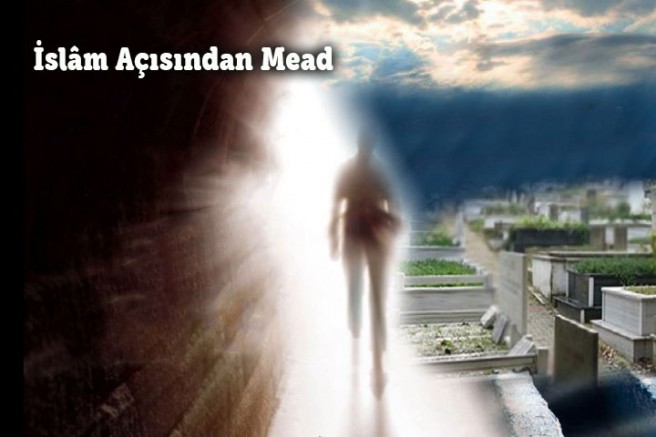 İslâm Açısından Mead
