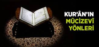 Kur'an'ın Mucizevi Yönleri