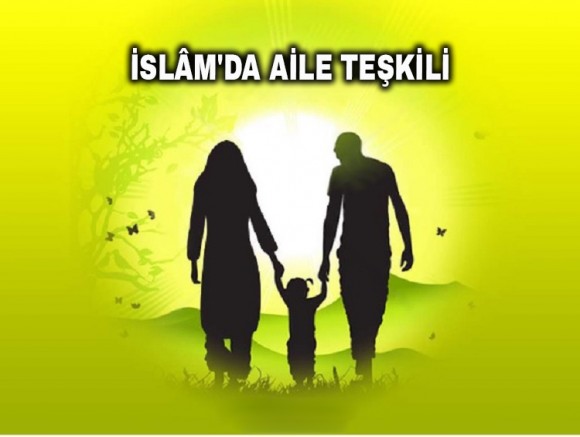 İslâm'da Aile Teşkili - 3