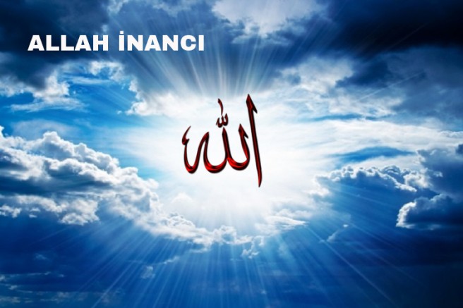 Allah İnancı – 2