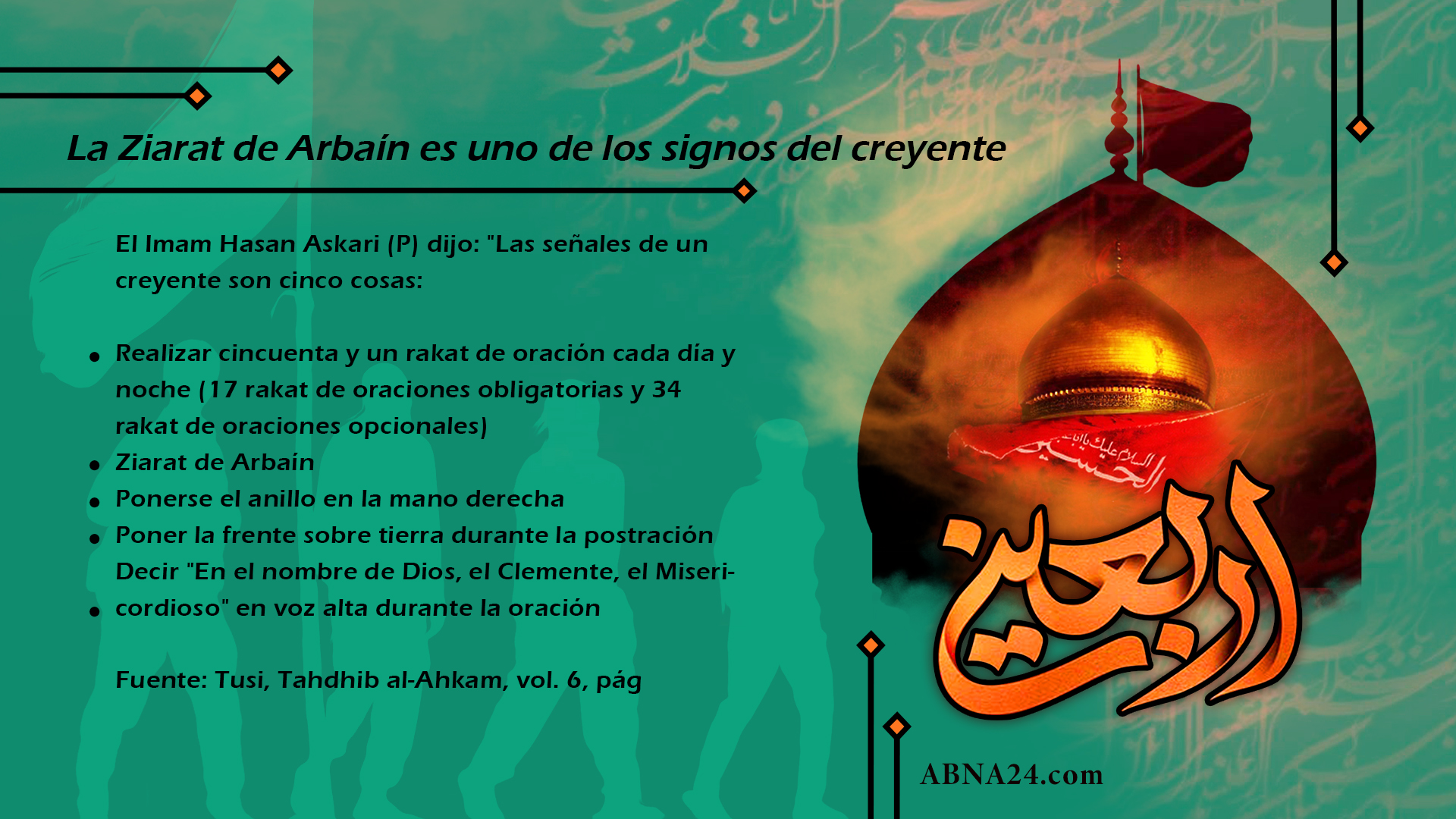 La Ziarat de Arbaín es uno de los signos del creyente