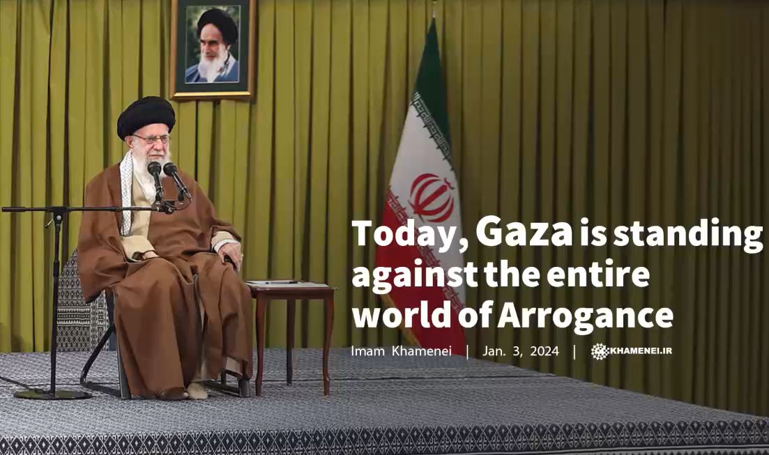 Imam Khamenei: Today, Gaza is standing against the entire world of Arrogance (Video)