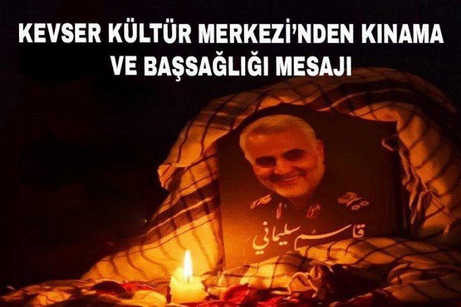 Kevser Kültür Merkezi’nden Kınama ve Başsağlığı Mesajı