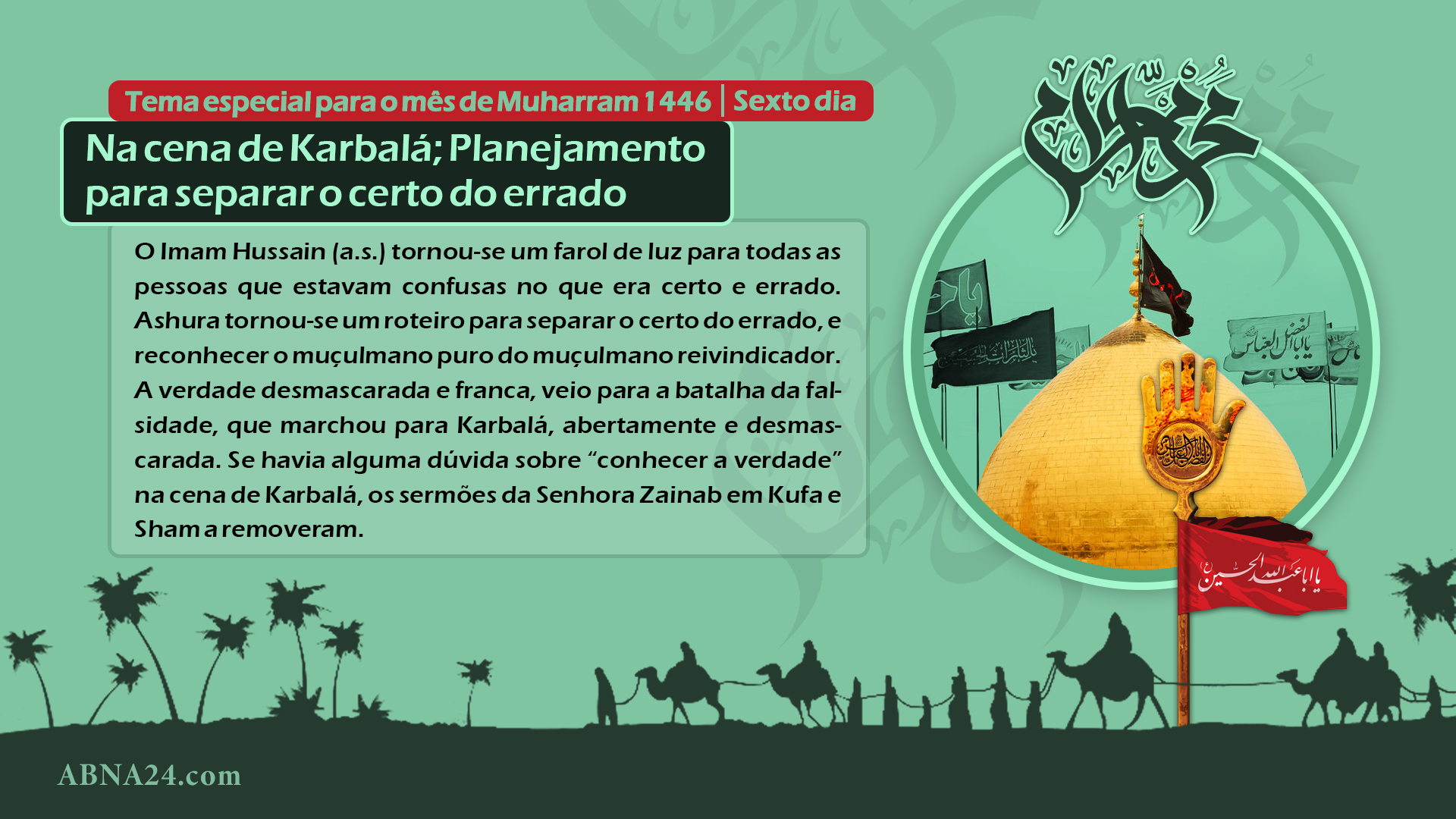Infográfico:Tema especial para o mês de Muharram 1446 - Sexto dia 