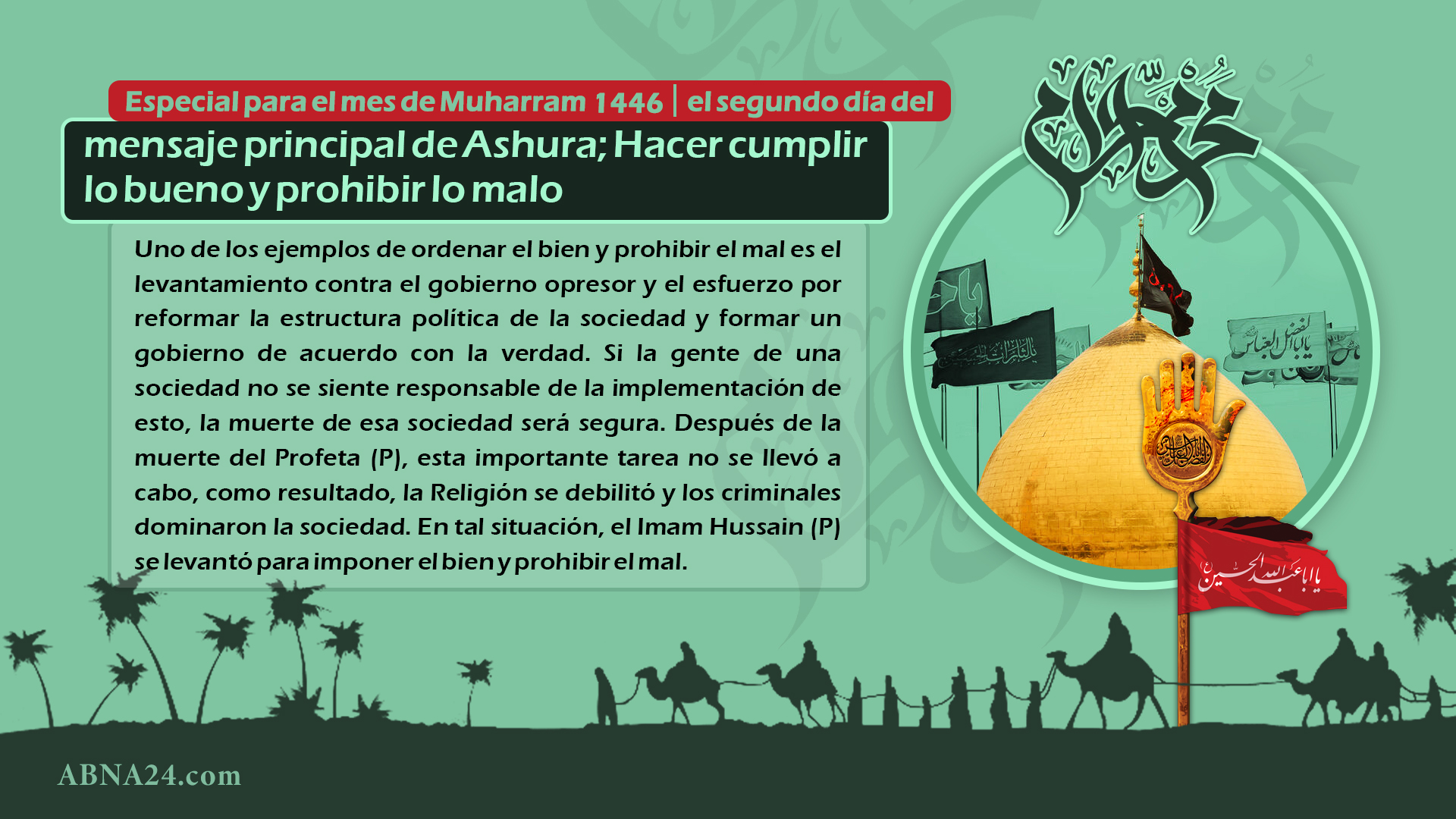 Mensaje principal de Ashura; Hacer cumplir lo bueno y prohibir lo malo