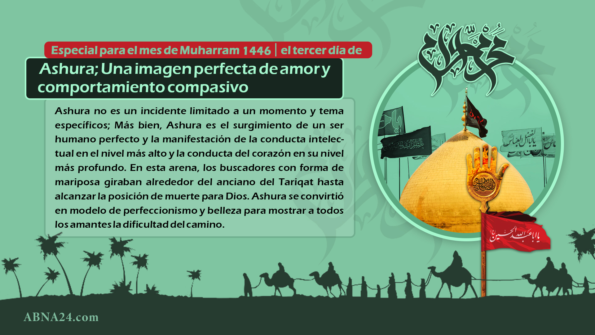 Ashura; Una imagen perfecta de amor y comportamiento compasivo