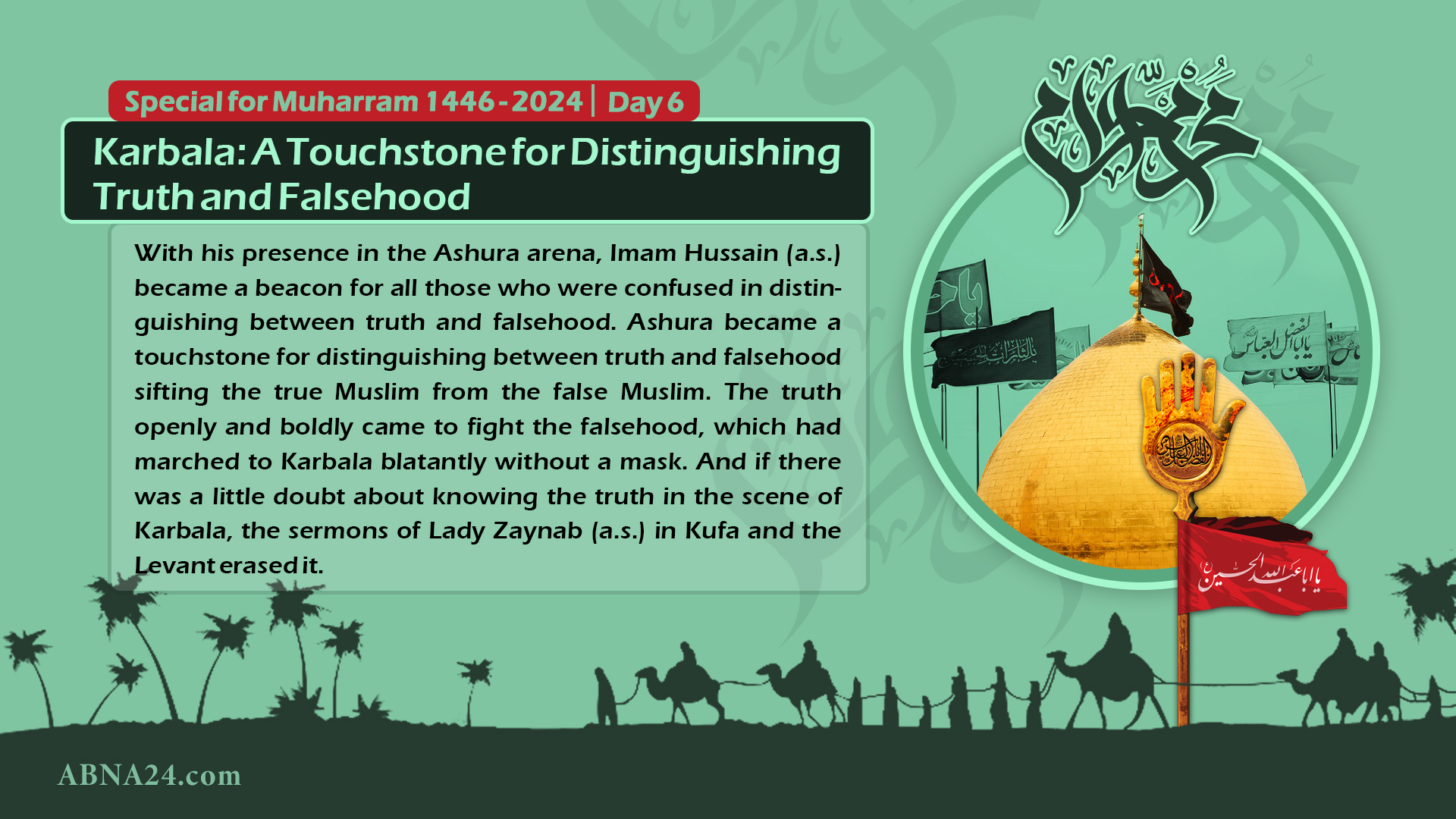 Infographic: Karbala; A touchstone for Distinguishing Truth and Falsehood