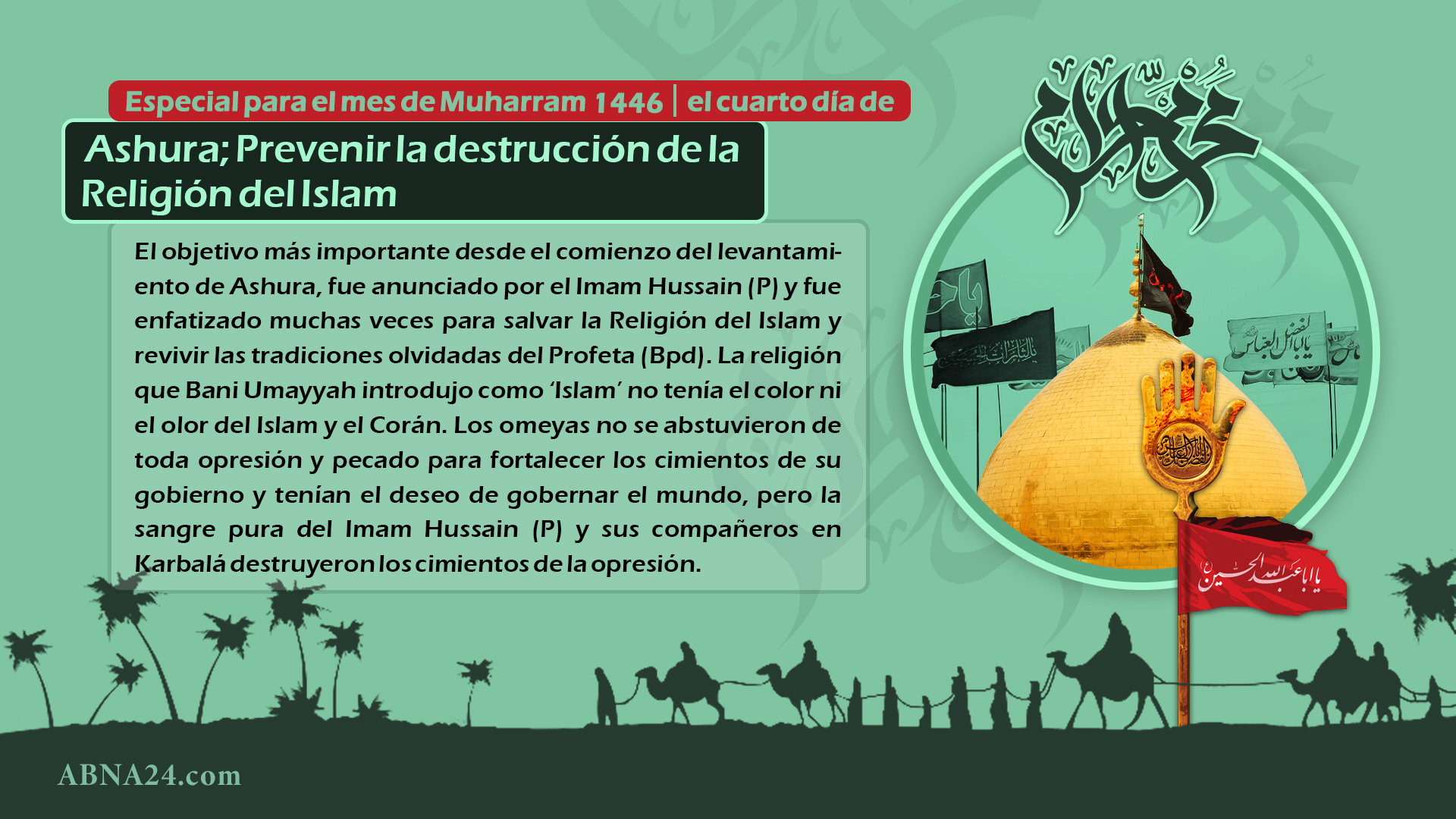 Ashura; Prevenir la destrucción de la Religión del Islam