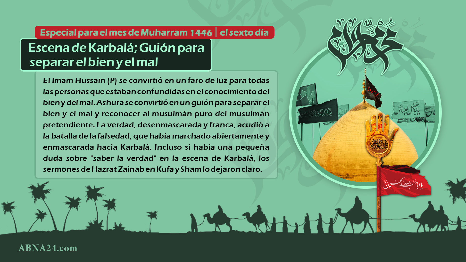 Escena de Karbalá; Guión para separar el bien del mal