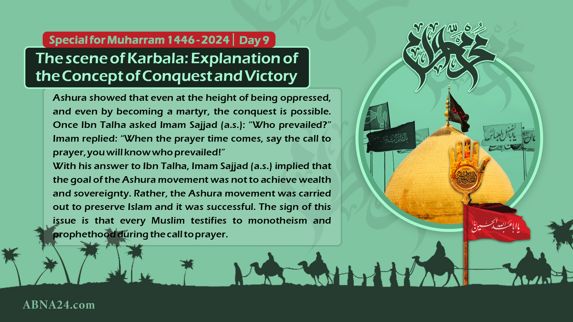 Infographic: The scene of Karbala: Explanation of the Concept of Conquestand Victory