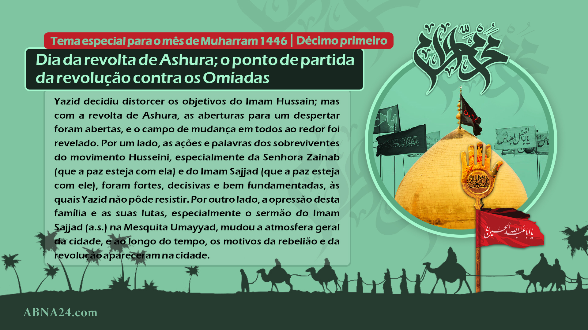 Infográfico: Dia da revolta de Ashura; o ponto de partida da revolução contra os Omíadas