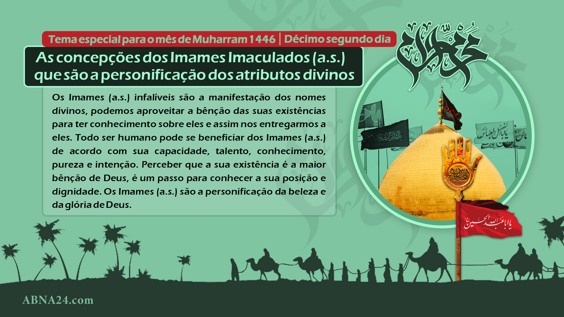 Infográfico: As concepções dos Imames Imaculados (a.s.) que são a personificação dos atributos divinos