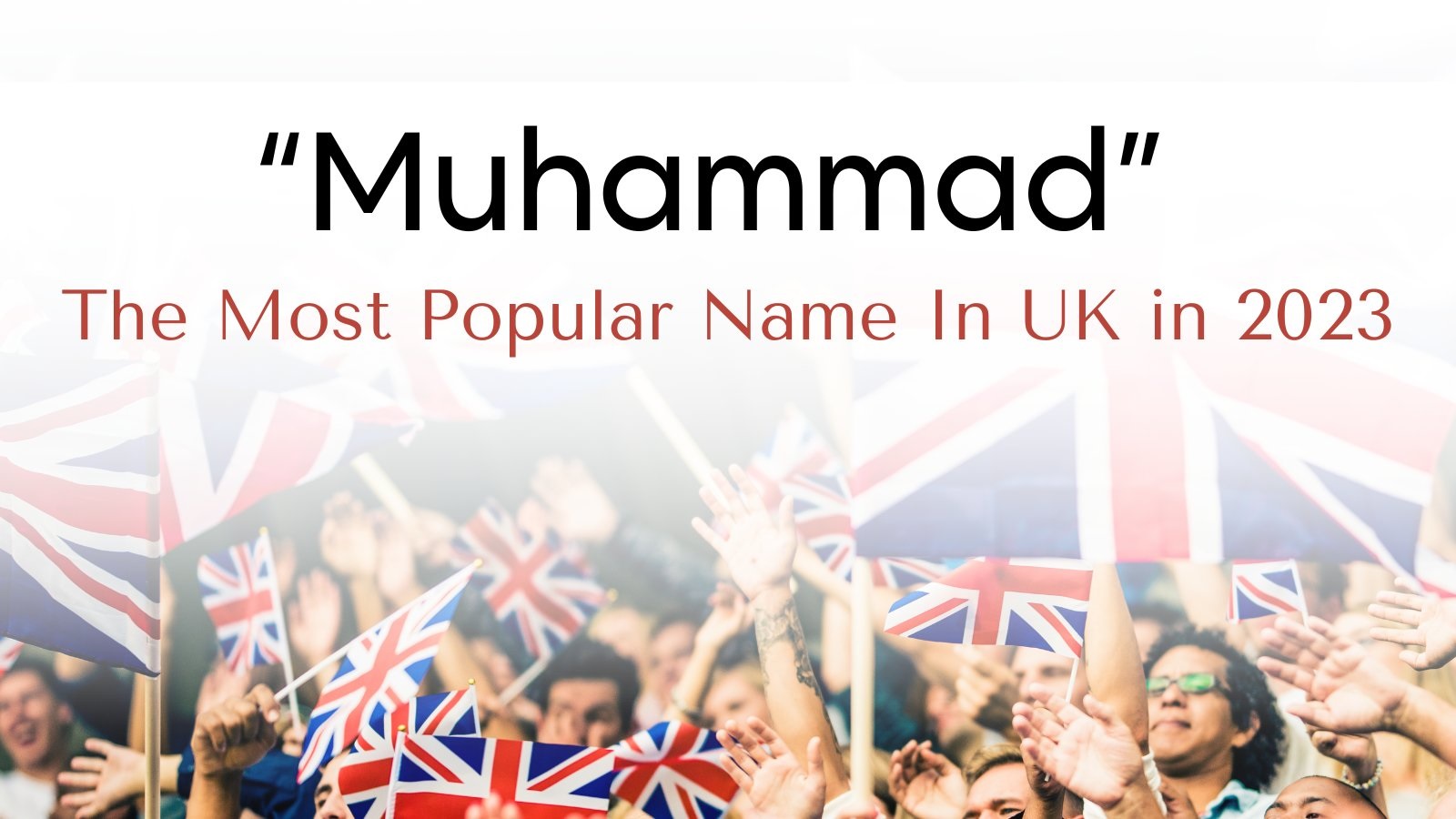 نام محمد دومین نام نوزادان پسر در انگلیس
