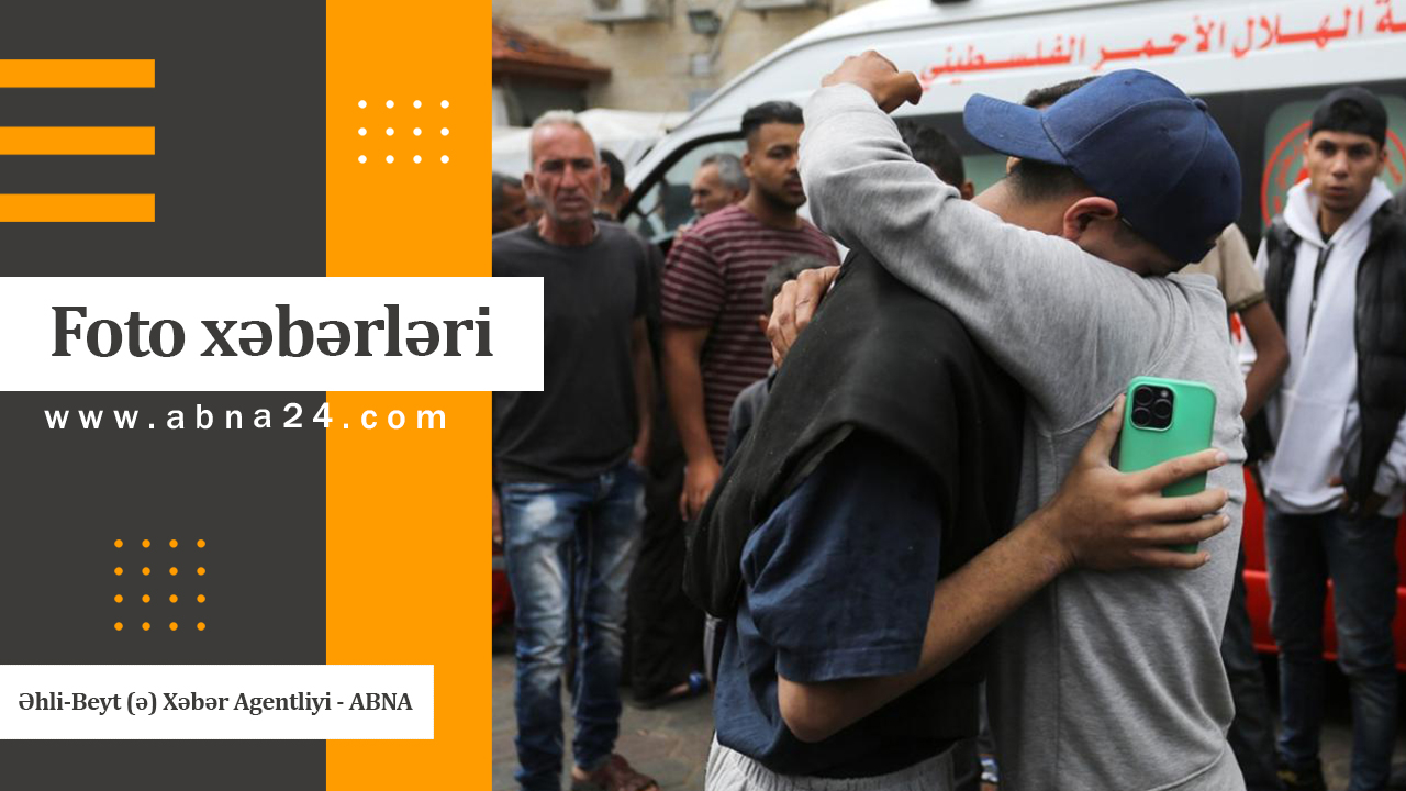 İslam Dünyası və Şiə Aləminin son foto xəbərləri / Video 