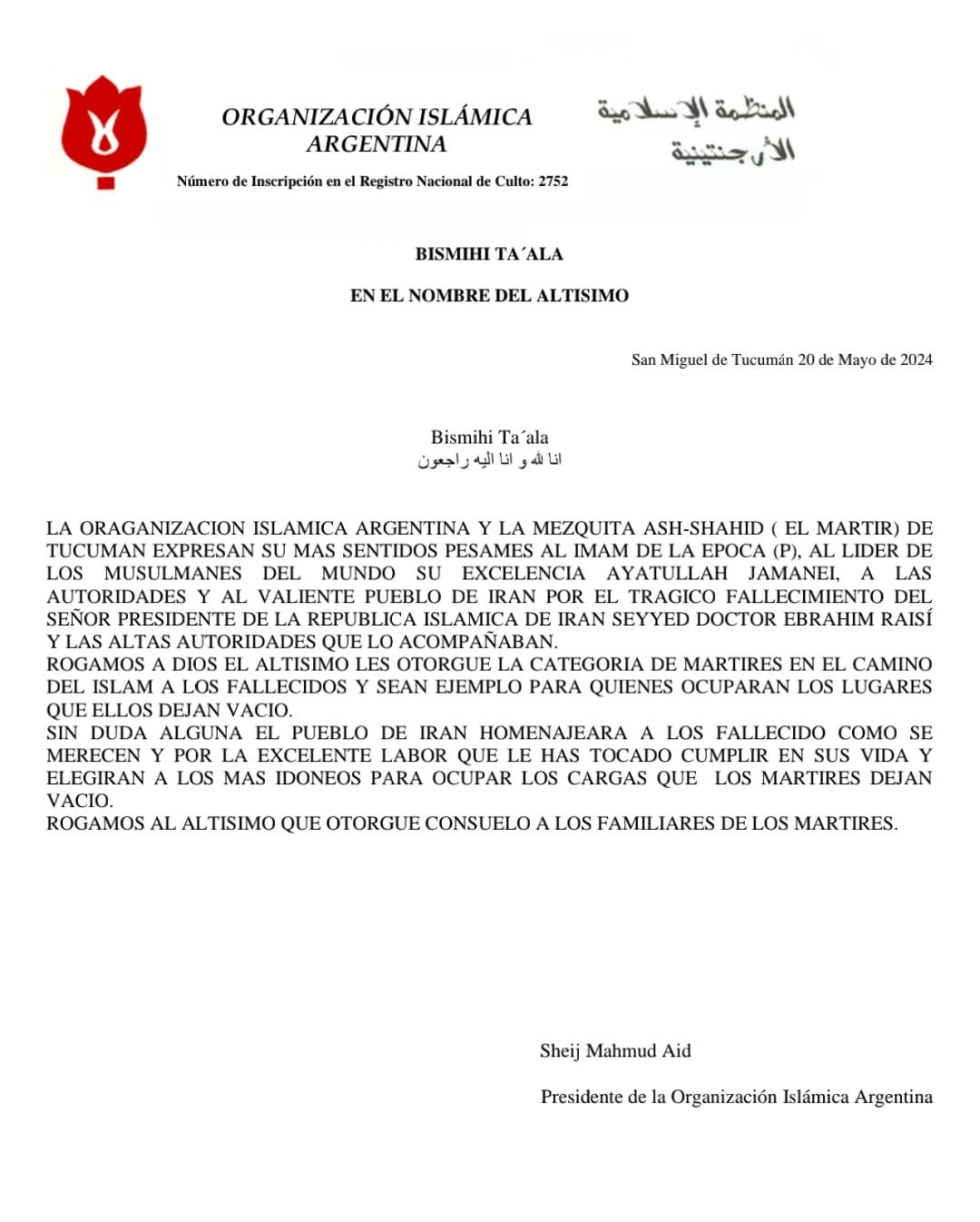 La organización islámica argentina y la Mezquita Ash-Shahid de Tucumán expresan su más sentido pésame por el martirio del presidente Raisi