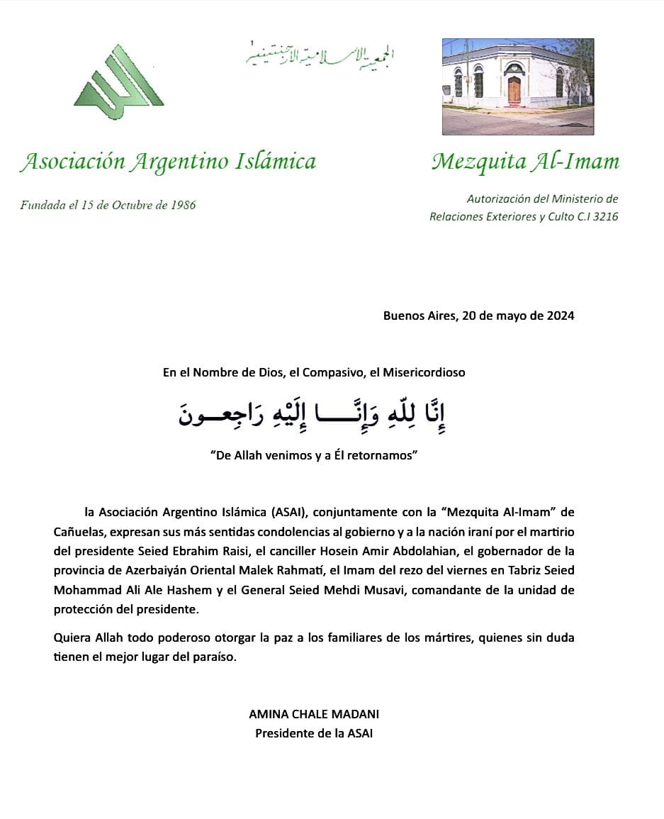 La Asociación Argentina Islámica y la Mezquita Al-Imam extienden sus condolencias por el martirio del presidente Raisi y su comitiva