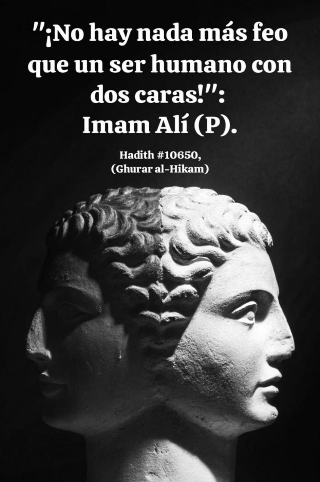 Imam Ali: ¡No hay nada más feo que un ser humano con dos caras!