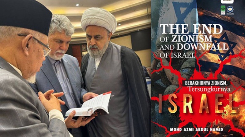 Malaysia dan Iran Terbitkan Buku "Akhir Zionisme dan Keruntuhan Israel"
