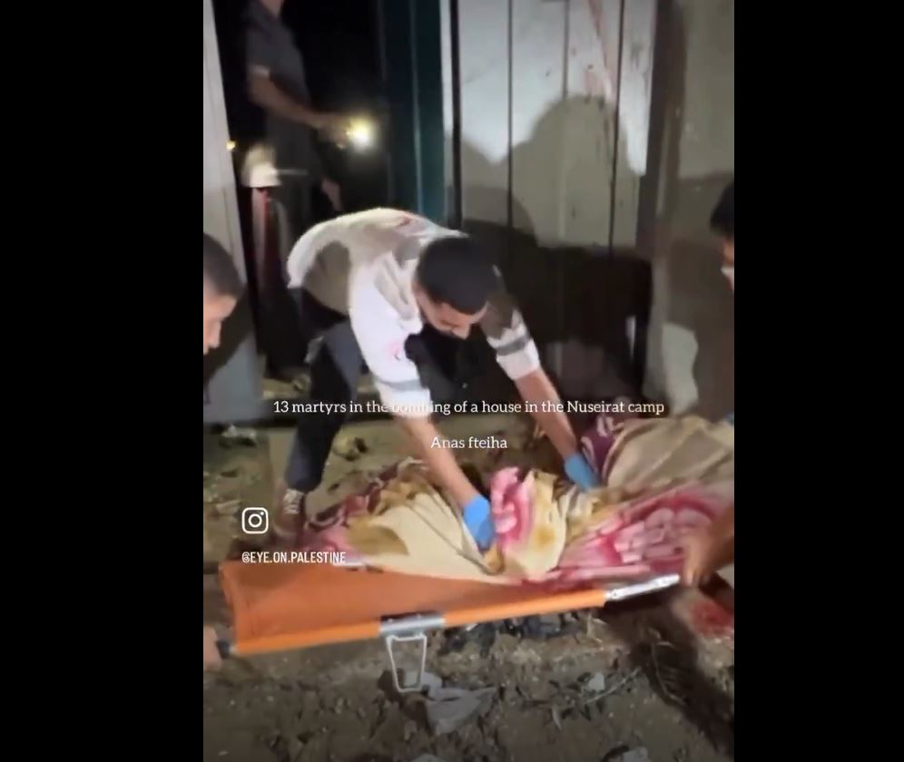 Sensitive Video: 13 Palestinians martyred after Israel bombed a home in Al-Nusairat, central Gaza