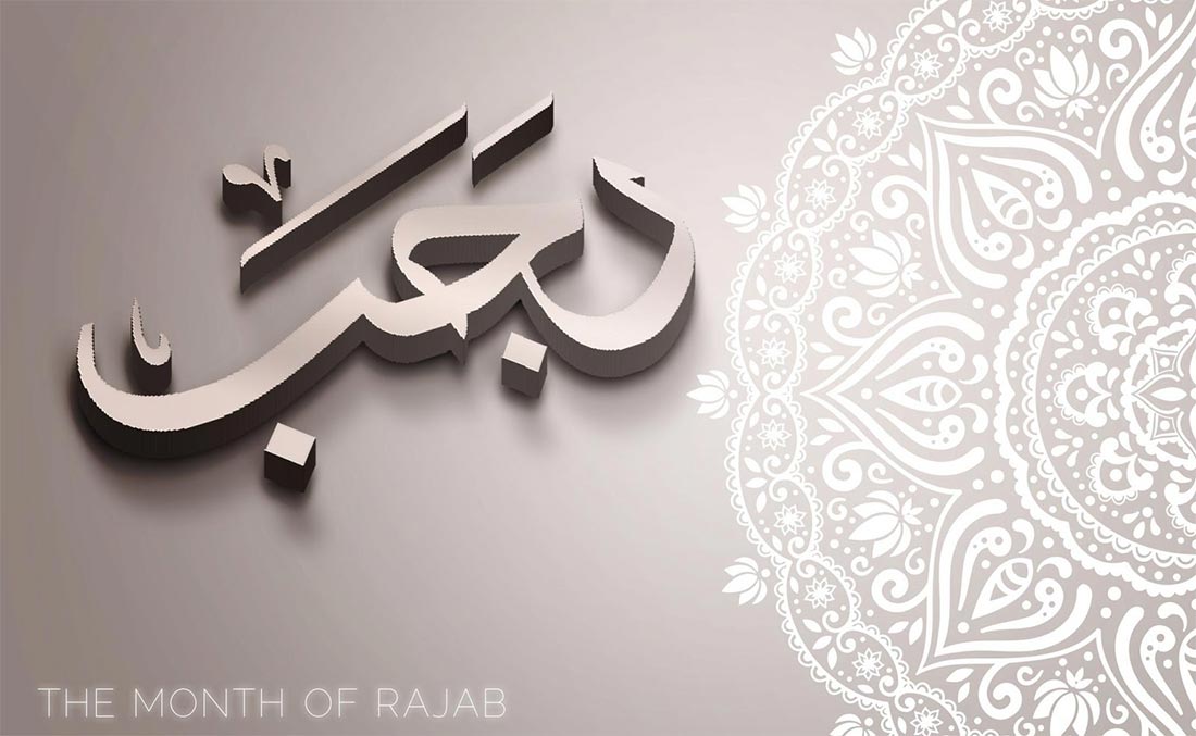 Names and Attributes of month of Rajab  