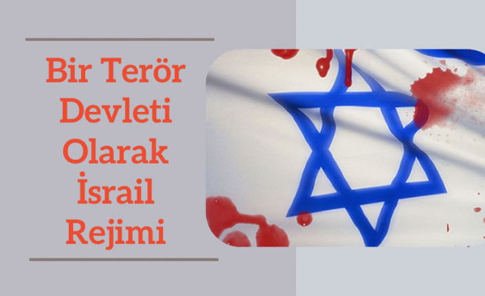 Bir Terör Devleti İsrail
