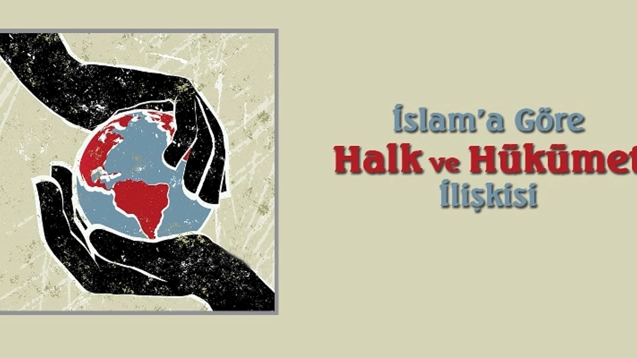 Halk ve Hükümet İlişkisi 