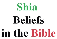 Shia Muslim Beliefs in the Bible