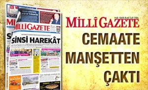 Milli Gazete cemaate manşetten çaktı