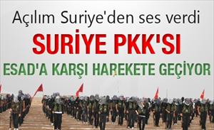Suriye PKK'sı Esad'a karşı harekete geçiyor