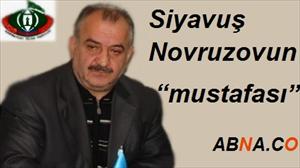 Сијавуш Новрузовун “мустафасы”