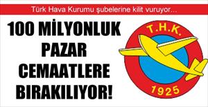 100 Milyonluk Pazar Cemaatlere Terk Ediliyor