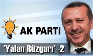 'Yalan Rüzgarı' -2