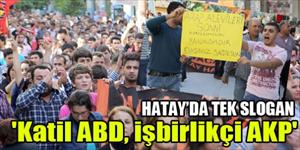 Hatay'da binlerce kişi "Tayyip istifa" sloganı atıyor