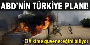 CIA'in gözü Türkiye'de