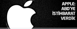 Apple: ABD'ye istihbarat verdik