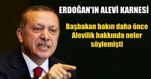 "Dört dörtlük alevi" Erdoğan'ın karnesi