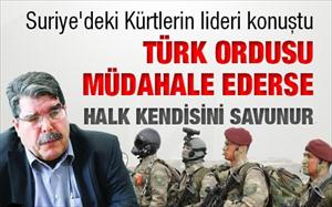 Türk ordusu müdahale ederse halk kendisini savunur