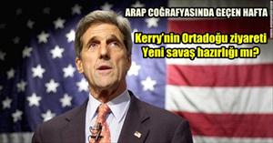 Kerry’nin ziyareti Yeni savaş hazırlığı mı?
