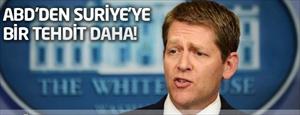 ABD'den Suriye'ye bir tehdit daha!