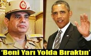 Mısır Genelkurmay Başkanı: 'Obama beni yarı yolda bıraktı'