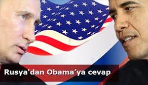 Rusya'dan Obama'ya sert cevap!
