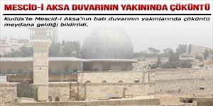 Mescid-i Aksa`da bir çöküntü daha…