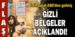 Gizli belgeler ortaya çıktı!