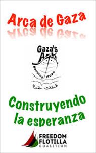 “Arca de Gaza, Frente a la Ocupación y Complicidad”