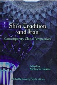 “Shia Tradition and Iran” Published in New York