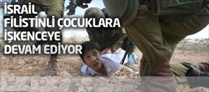 İsrail Filistinli çocuklara işkenceye devam ediyor