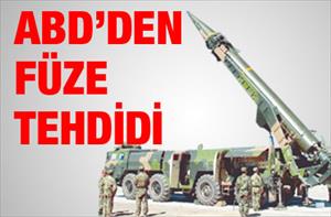 ABD'den füze tehdidi